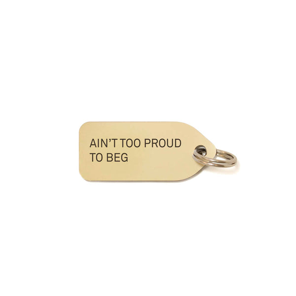 Ain't Too Proud to Beg Dog Charm - Gold